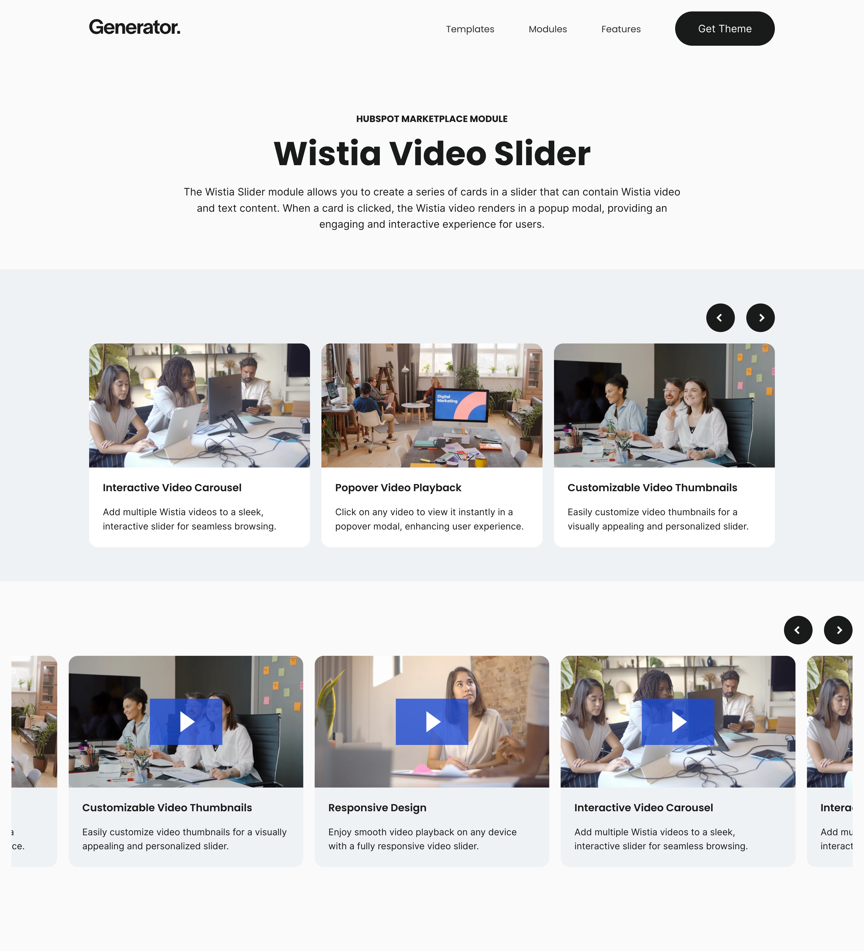 Add multiple Wistia videos to a sleek, interactive slider for seamless browsing.